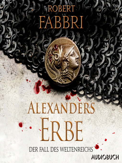 Title details for Alexanders Erbe by Robert Fabbri - Available
